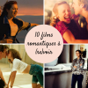 10 films romantiques à (re)voir