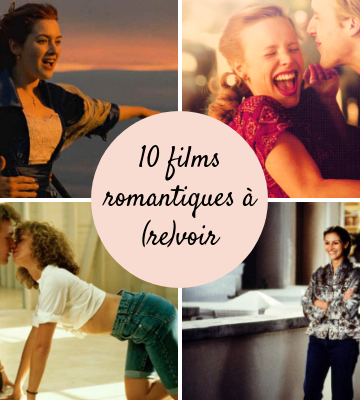10 films romantiques à (re)voir